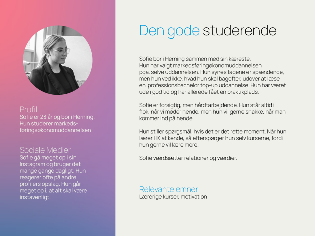 Persona 1 - den gode studerende
